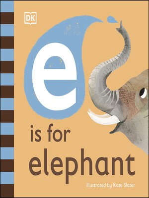 cover image of E is for Elephant